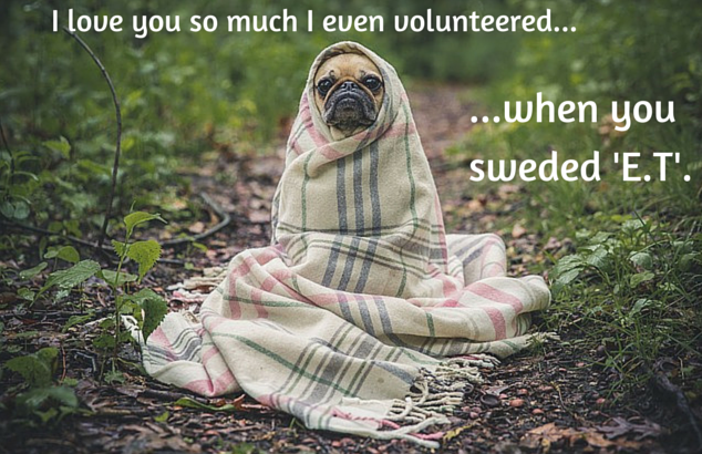 I love you so much I even